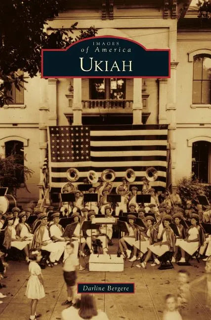Ukiah - Hardcover