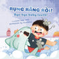 Rụng Răng Rồi! Bye-bye baby teeth! - Paperback