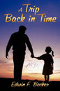 A Trip Back in Time - Paperback