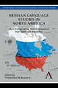 Russian Language Studies in North America: New Perspectives from Theoretical and Applied Linguistics - Paperback