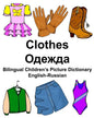 English-Russian Clothes Bilingual Children's Picture Dictionary - Paperback