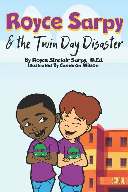 Royce Sarpy & The Twin Day Disaster - Paperback