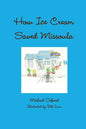 How Ice Cream Saved Missoula - Paperback