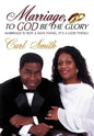Marriage, To God Be The Glory: Marriage is Not a Man Thing, It's a God Thing! - Hardcover