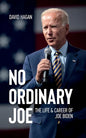 No Ordinary Joe: The Life and Career of Joe Biden - Paperback