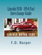 Lincoln 1938 - 1954 Part Interchange Guide - Paperback