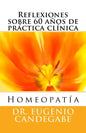 Homeopatía -Reflexiones sobre 60 años de práctica clínica - - Paperback