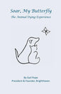 Soar, My Butterfly: The Animal Dying Experience - Paperback