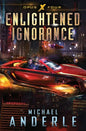 Enlightened Ignorance - Paperback