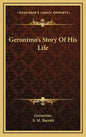 Geronimo's Story of His Life - Hardcover