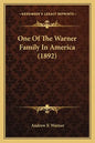One Of The Warner Family In America (1892) - Paperback