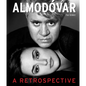 Almodóvar: A Retrospective - Hardcover