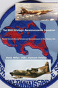 The 99th Strategic Reconnaissance Squadron: The Air Force's Story of Unmanned Reconnaissance in the Vietnam War - Paperback
