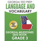 GEORGIA TEST PREP Language and Vocabulary Georgia Milestones Quiz Book Grade 3: Preparation for the Georgia Milestones English Language Arts Tests - Paperback