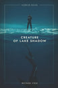 Creature of Lake Shadow - Paperback