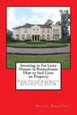 Investing in Tax Liens Houses in Pennsylvania How to find Liens on Property: Buying Tax Lien Certificates Foreclosures In PA Real Estate Tax Lien Sale - Paperback