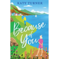 Because of You: An utterly heartwarming romance of second-chances - Paperback