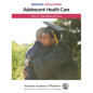 Pediatric Collections: Adolescent Health Care: Part 3: Transition of Care - Paperback
