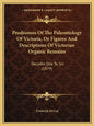 Prodromus Of The Paleontology Of Victoria, Or Figures And Descriptions Of Victorian Organic Remains: Decades One To Six (1874) - Paperback