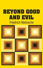 Beyond Good and Evil - Hardcover