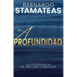 A Profundidad: La Experiencia de Ser Uno Con Dios - Paperback