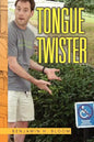 Tongue Twister - Paperback