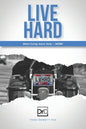 Live Hard: Thoughts on living fearlessly, creating success, and embracing the future. - Paperback