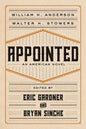 Appointed: An American Novel - Hardcover