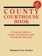 County Courthouse Book, 3rd Edition - Paperback