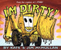 I'm Dirty! - Paperback