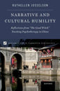 Narrative and Cultural Humility: Reflections from the Good Witch Teaching Psychotherapy in China - Paperback