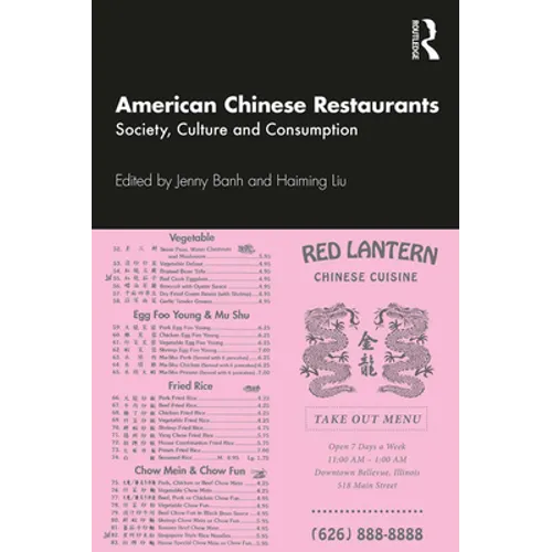 American Chinese Restaurants: Society, Culture and Consumption - Paperback