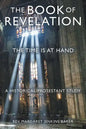 The Book of Revelation: The Time Is at Hand - Paperback
