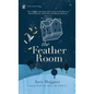 The Feather Room - Hardcover