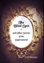 The Blind Spot and Other Stories of the Supernatural - Hardcover