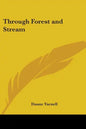 Through Forest and Stream - Paperback
