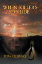 When Killers Collide - Paperback