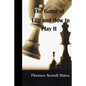 The Game of Life and How to Play It - Paperback