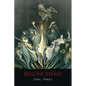 Begone Satan! a Soul-Stirring Account of Diabolical Possession - Paperback