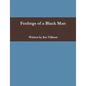 Feelings of a Black Man - Paperback