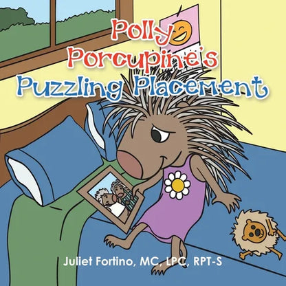 Polly Porcupine's Puzzling Placement - Paperback