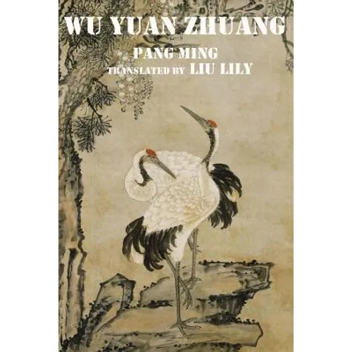 Wu Yuan Zhuang: The Third Level Practice of Zhineng Dynamic Qigong - Paperback
