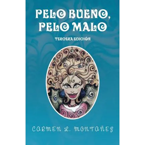 Pelo bueno, pelo malo - Paperback