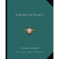 Sorcery in France - Paperback