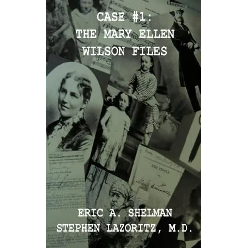 Case #1: The Mary Ellen Wilson Files - Paperback