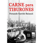 Carne para tiburones - Paperback