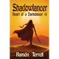 Shadowlancer: Heart of a Darkdancer #1 - Paperback