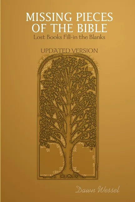 Missing Pieces of the Bible: Lost Books Fill-in the Blanks UPDATED VERSION - Paperback