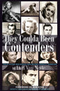 They Coulda Been Contenders: Twelve Actors Who Should Have Become Cinematic Superstars - Paperback