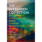 The Evergreen Collection: Exceptional Stories from Across Washington State - Paperback